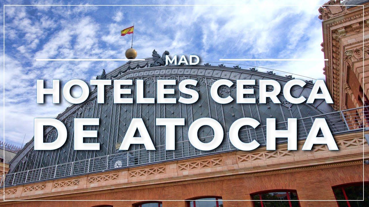 Dormir En Madrid Cerca De Atocha