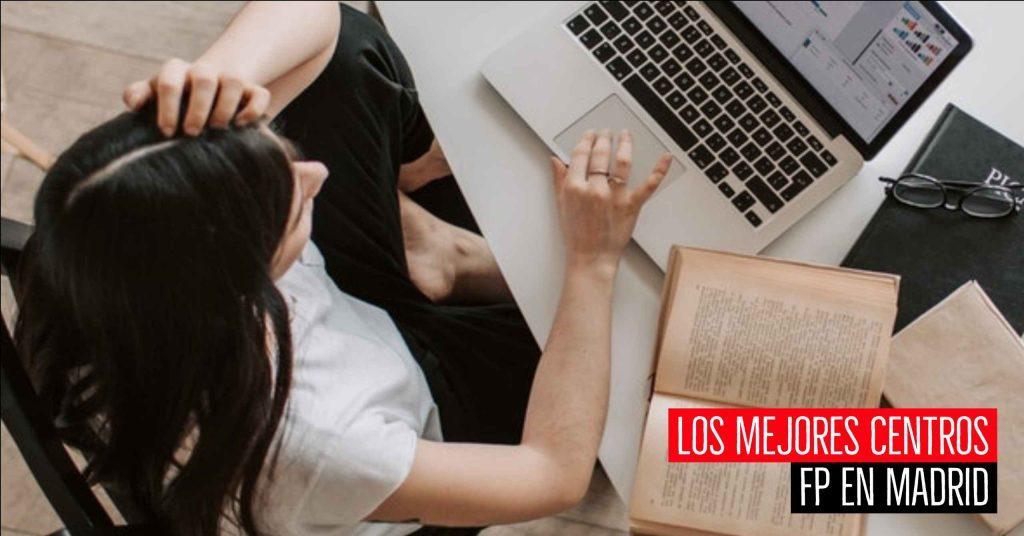 Mejores Centros De Fp En Madrid